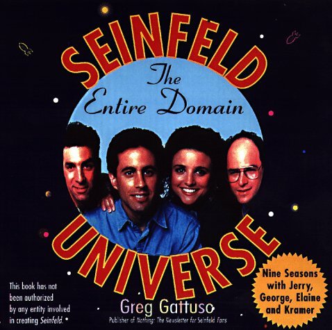 greg Gattuso/The Seinfeld Universe: The Entire Domain
